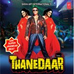 Thanedaar: With Super Jhankar Beat - Rema Lahiri Song Download